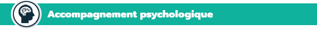 Accompagnement psychologique