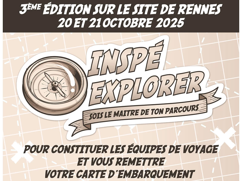 INSPÉ Explorer 2025 Rennes